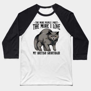 British Shorthair Cat Baseball T-Shirt